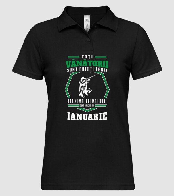 Toți vânătorii sunt creați egali, dar numai cei mai buni sunt născuți în ianuarie model negru pe tricou
