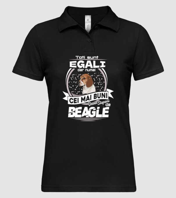 Toți sunt egali, dar numai cei mai buni devin stăpâni de Beagle lght model negru pe tricou