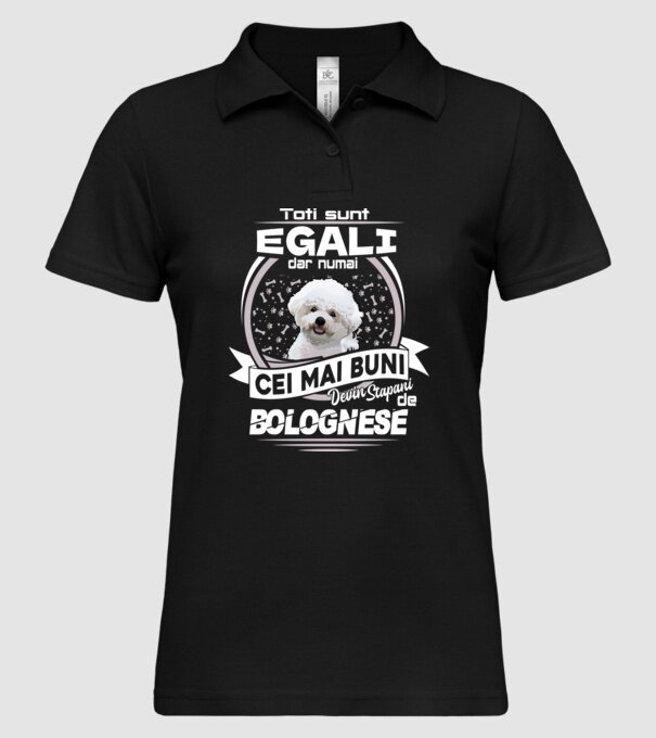 Toți sunt egali, dar numai cei mai buni devin stăpâni de bolognese lght model negru pe tricou