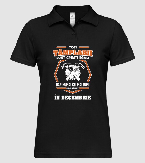 toți tâmplarii sunt creați egali, dar numai cei mai buni sunt născuți în decembrie model negru pe tricou
