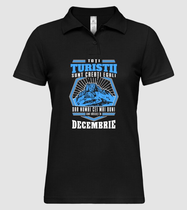 Toți turiștii sunt creați egali, dar numai cei mai buni sunt născuți în decembrie. model negru pe tricou