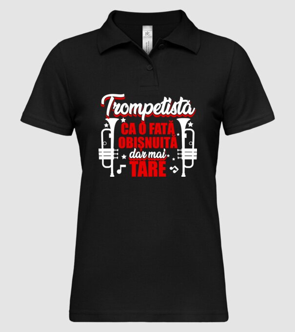 trompetistă: ca o fată obișnuită, dar mai tare model negru pe tricou