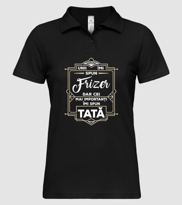 Unii îmi spun Frizer, dar cei mai importanți îmi spun tată model negru pe tricou