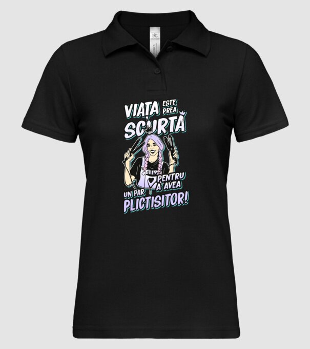 viata este prea scurta pentru a avea un par plictisitor model negru pe tricou