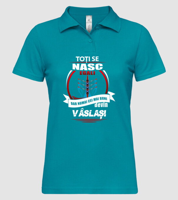 Toți se nasc egali, dar numai cei mai buni devin vâslași model turcoaz pe tricou