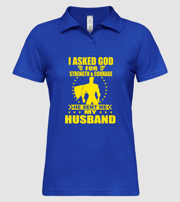 I-am cerut lui Dumnezeu putere și curaj soț eng model albastru regal pe tricou