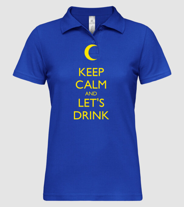 keep calm and lets drink model albastru regal pe tricou