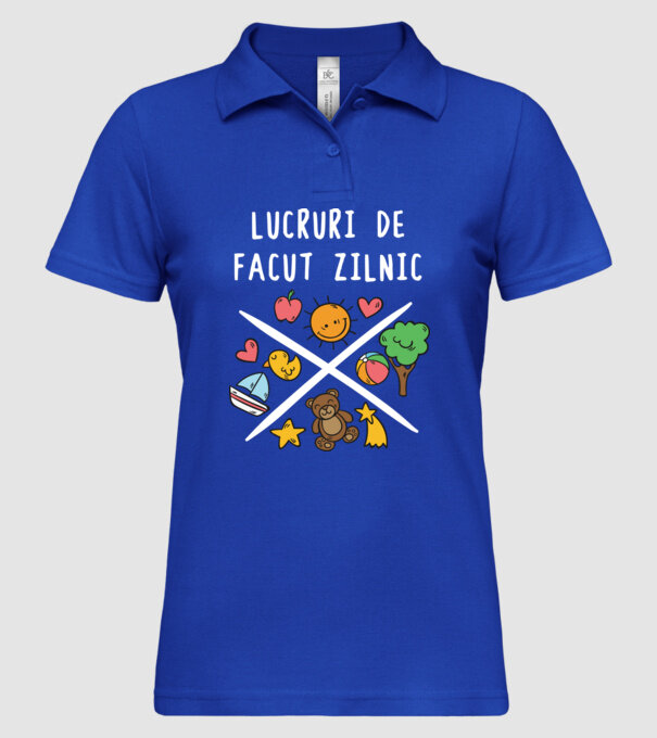lucruri de făcut zilnic model albastru regal pe tricou