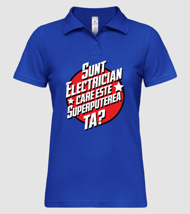 sunt electrician, care este superputerea ta? model albastru regal pe tricou