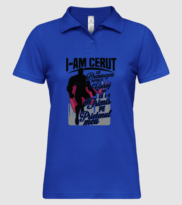 I-am cerut lui Dumnezeu putere și curaj - așa că l-a trimis pe prietenul meu model albastru regal pe tricou