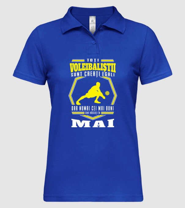 Toți voleibaliștii sunt creați egali, dar numai cei mai buni sunt născuți în mai model albastru regal pe tricou