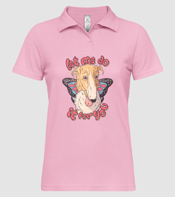 BORZOI let me do it for you fairy model roz deschis pe tricou