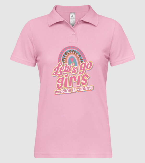 Lets go girls model roz deschis pe tricou