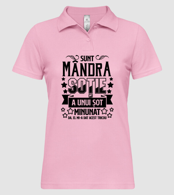 Sunt mândra soție a unui soț minunat Da, am primit acest tricou de la el. model roz deschis pe tricou