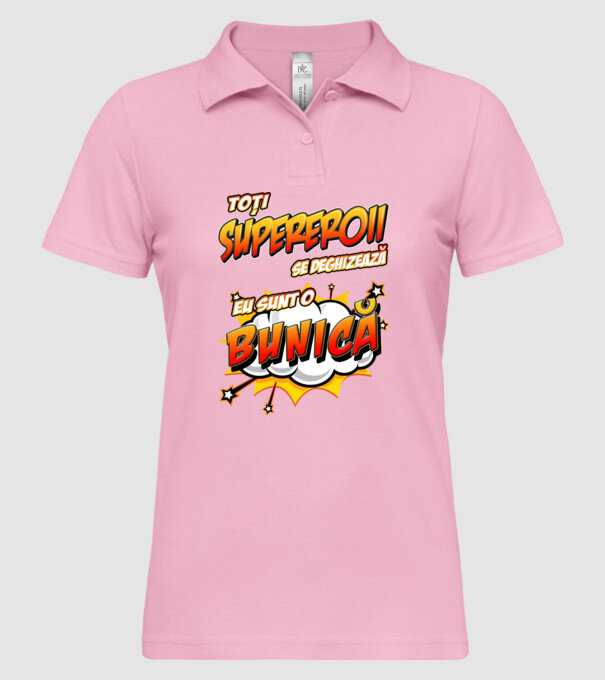 Toți supereroii se deghizează, eu sunt o bunică model roz deschis pe tricou