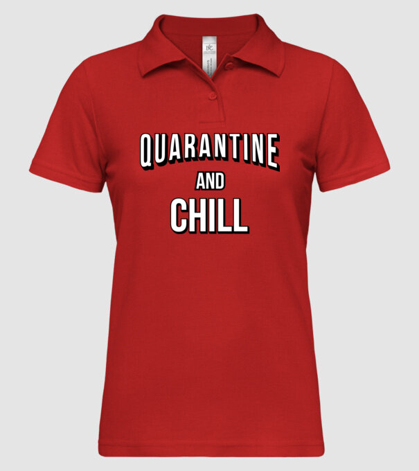 Quarantine and Chill model roșu pe tricou