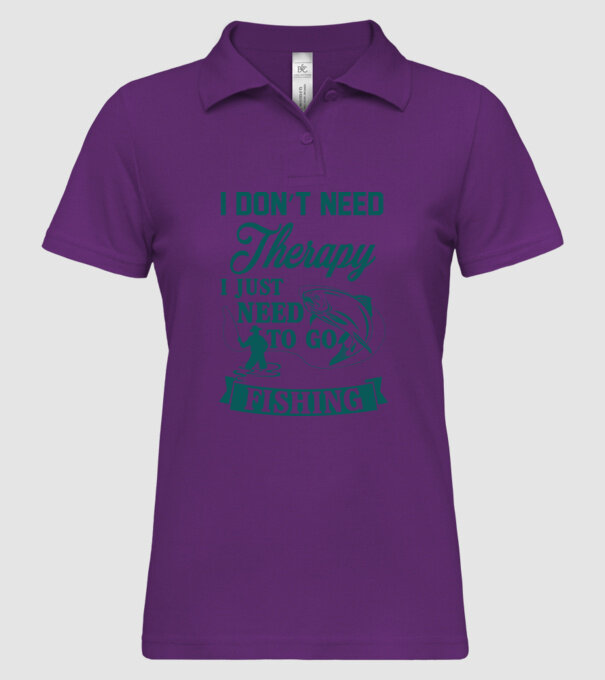 'I don''t need a therapy...i just need to go fishing' model mentă pe tricou