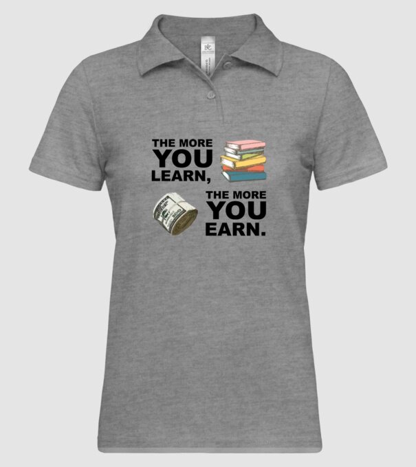 The more you learn the more you earn model gri pe tricou