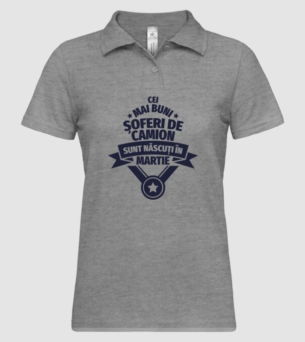 Cei mai buni șoferi de camion sunt născuți în Martie model gri pe tricou