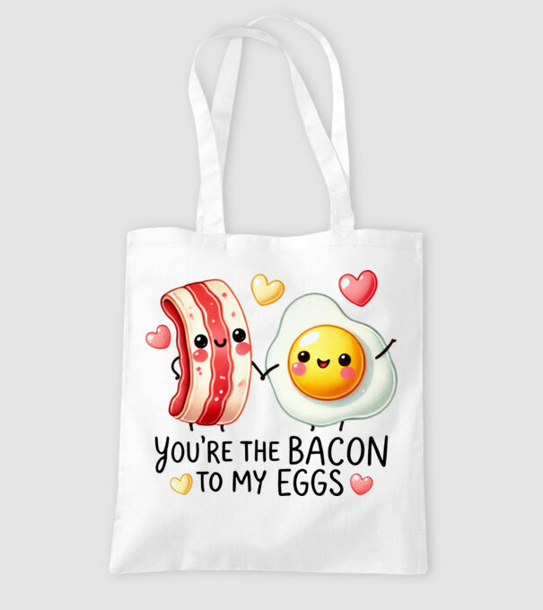 Bacon to my Eggs model alb pe tricou