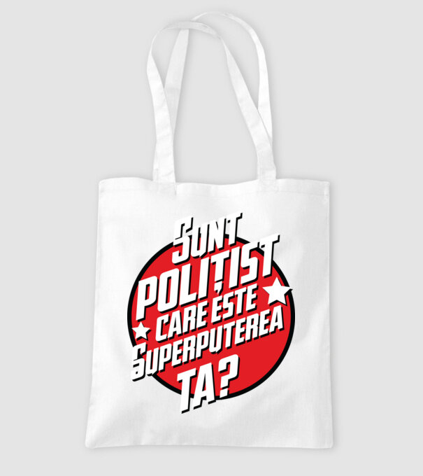 sunt polițist, care este superputerea ta? model alb pe tricou