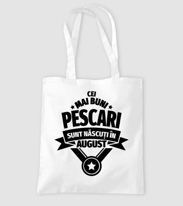 Cei mai buni pescari sunt născuți în august model alb pe tricou