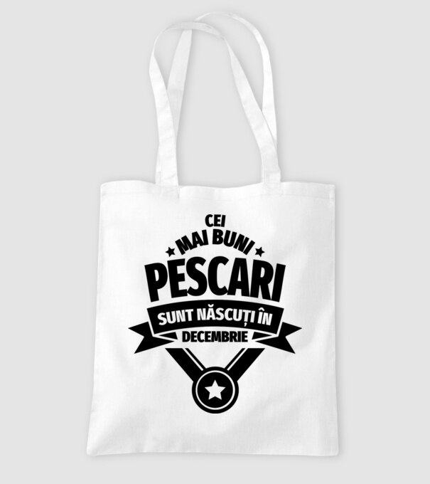Cei mai buni pescari sunt născuți în decembrie model alb pe tricou