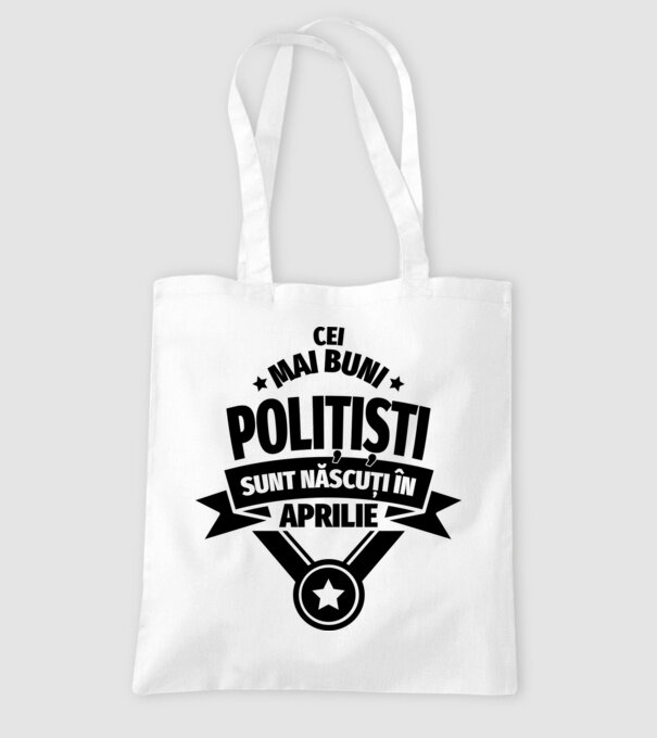 Cei mai buni polițiști sunt născuți în aprilie model alb pe tricou