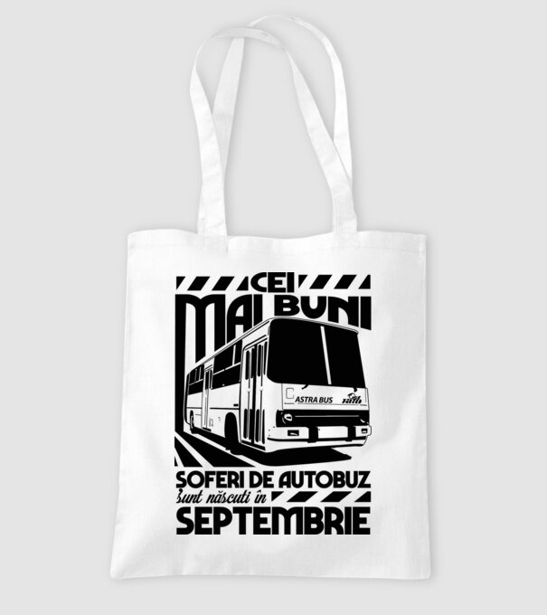 Cei mai buni șoferi de autobuz sunt născuți Septembrie model alb pe tricou