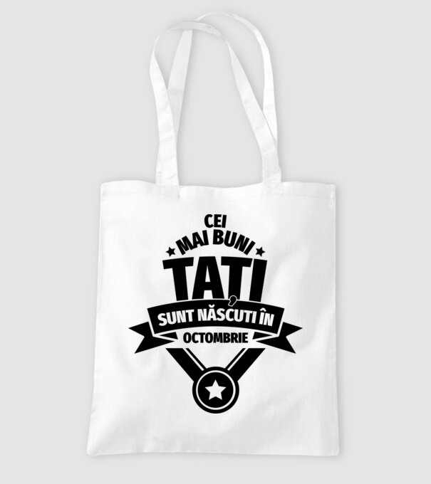 Cei mai buni Tați sunt născuți în octombrie. model alb pe tricou