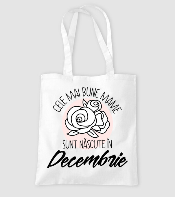 Cele mai bune mame sunt născute în Decembrie model alb pe tricou