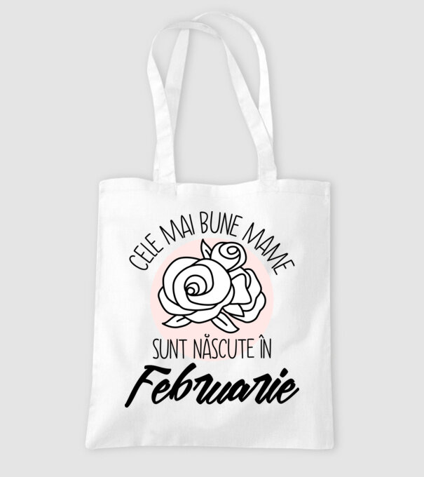 Cele mai bune mame sunt născute în Februarie model alb pe tricou