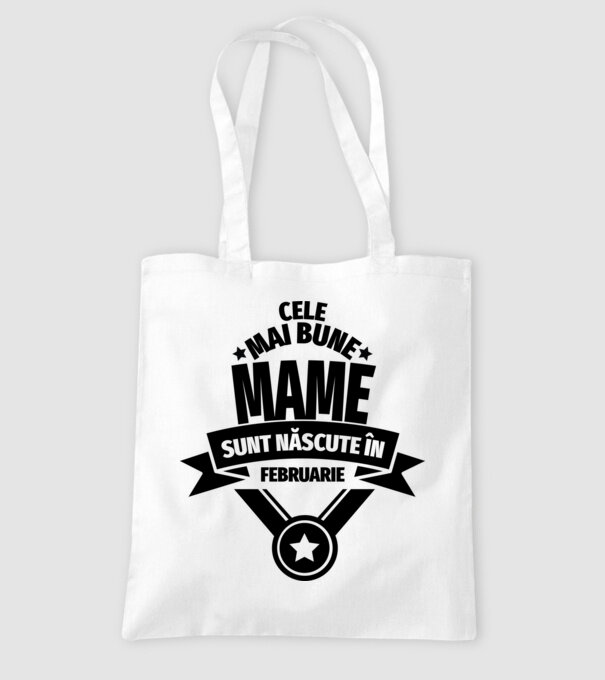 Cele mai bune mame sunt născute în februarie. model alb pe tricou