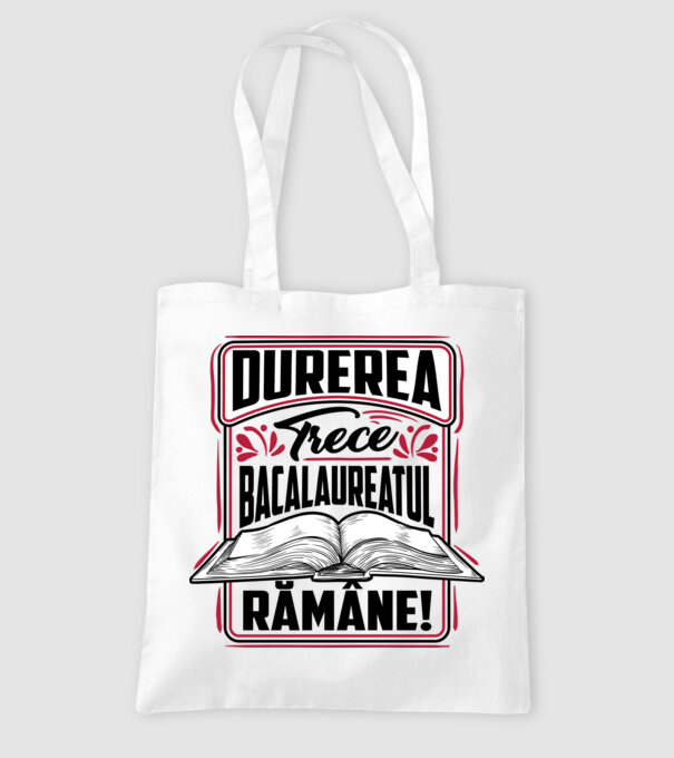 Durerea trece_bacalaureatul rămâne model alb pe tricou
