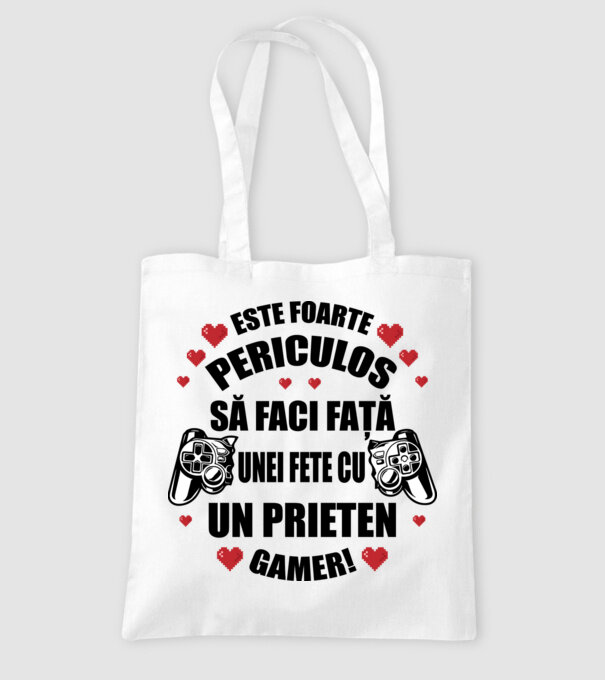 este foarte periculos să faci față unei fete cu un prieten gamer! model alb pe tricou