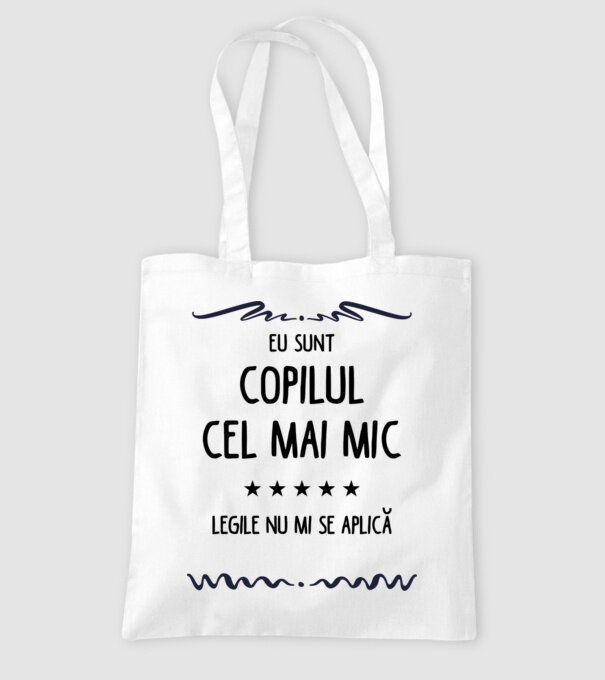 Eu sunt copilul cel mai mic, legile nu mi se aplică model alb pe tricou