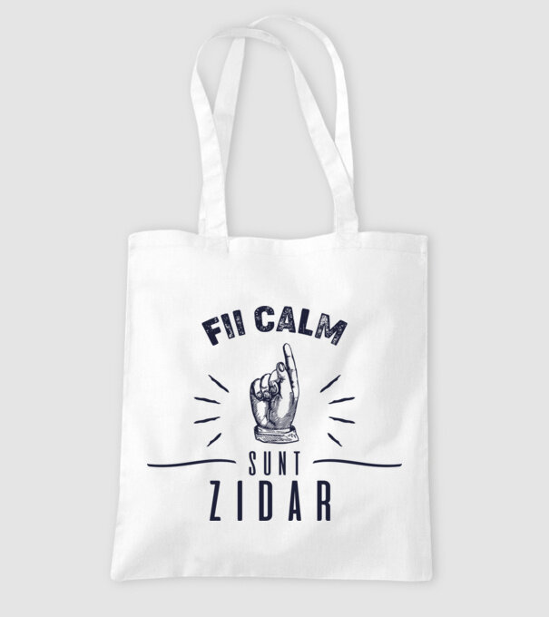 fii calm, sunt zidar model alb pe tricou