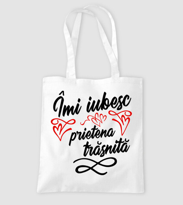 Îmi iubesc prietena trăsnită model alb pe tricou