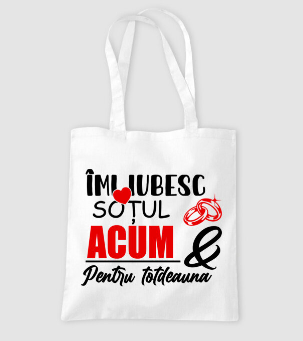 Îmi iubesc soțul acum & pentru totdeauna model alb pe tricou