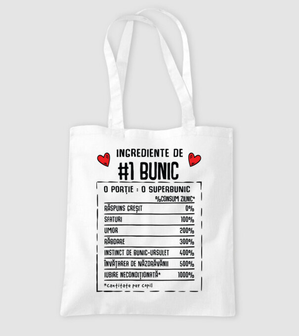 Ingrediente Bunic - o porție : un superbunic - %consum zilnic* răspuns greșit, sfaturi, umor, răbdare, instinct de bunic-ursuleț model alb pe tricou