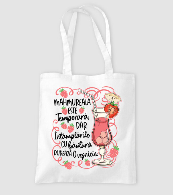 Mahmureala este temporară, dar întâmplările cu băutură durează o veșnicie model alb pe tricou