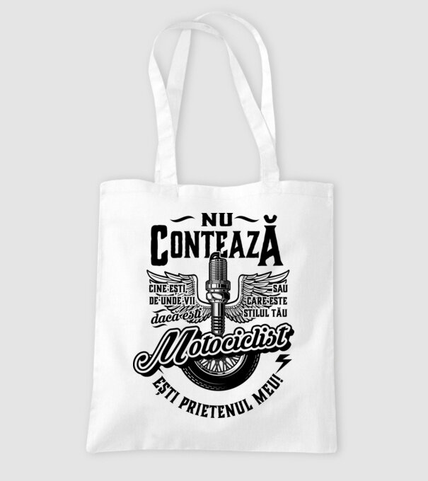 Nu contează cine ești, de unde vii sau care este stilul tău, dacă ești motociclist ești prietenul meu! model alb pe tricou