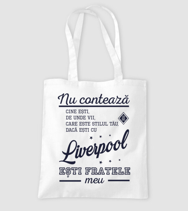 nu contează cine ești, de unde vii, care este stilul tău, dacă ești cu Liverpool, ești fratele meu model alb pe tricou