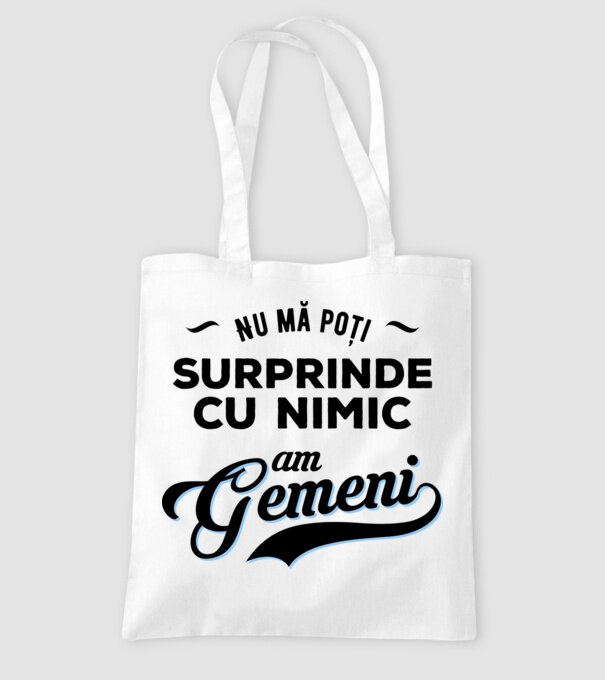 Nu mă poți surprinde cu nimic, am gemeni model alb pe tricou