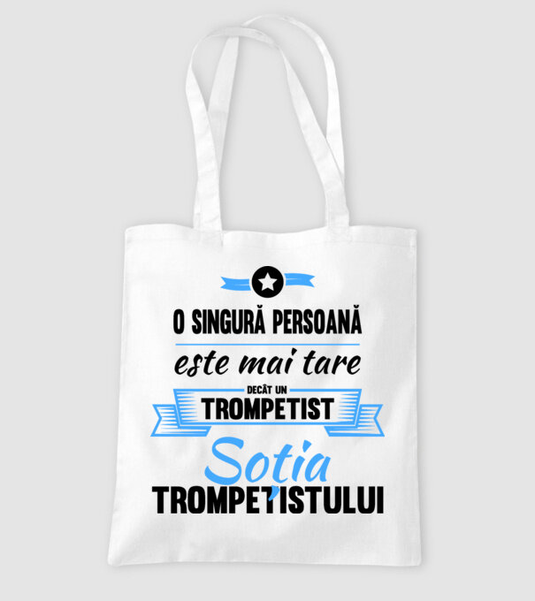 numai o persoană este mai tare decât un trompetist, soția trompetistului model alb pe tricou