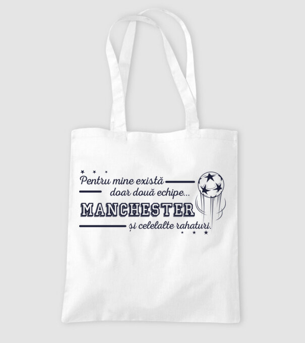 Pentru mine există doar două echipe, Manchester și celelalte rahaturi model alb pe tricou