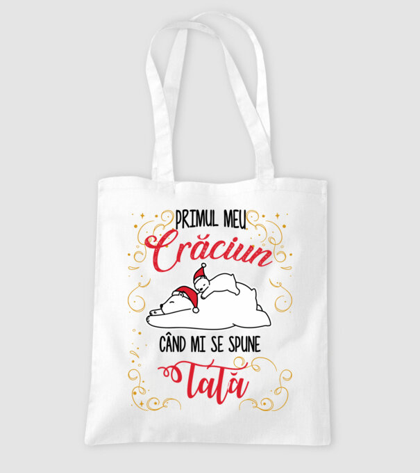 Primul meu Crăciun când mi se spune tată! model alb pe tricou