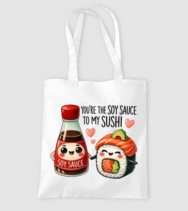 Soy Sauce to my Sushi model alb pe tricou