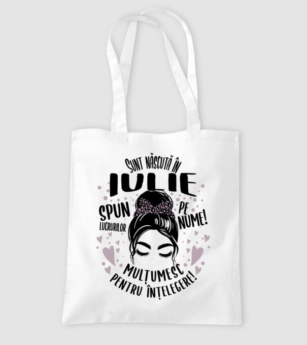 Sunt născută în - iulie - spun lucrurilor pe nume! - mulțumesc pentru înțelegere! model alb pe tricou