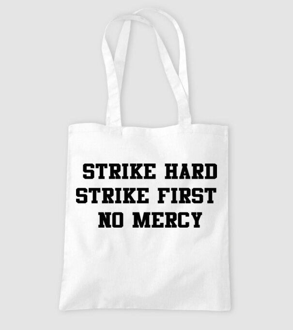 Strike hard strike first quote model alb pe tricou